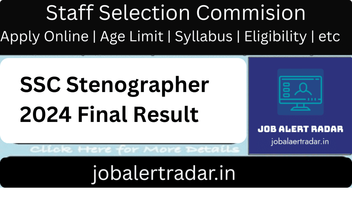SSC Stenographer 2024 final result SSC Stenographer 2024 Final Result Declared β Download Grade C & D Merit List PDF from ssc.nic.in