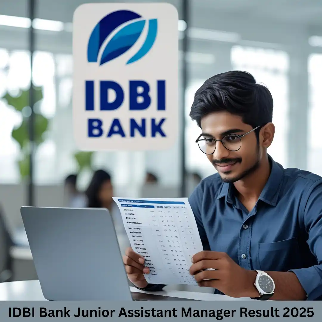 IDBI Bank Junior Assistant Manager Result 2025 IDBI Bank Junior Assistant Manager Result 2025 scorecard download.